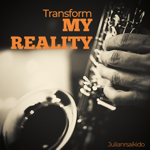 Transform My Reality