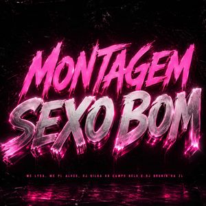 Montagem Sexo Bom