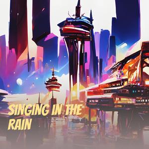 Singing in the Rain