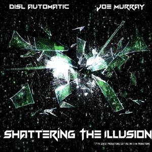 Shattering The Illusion (feat. VeCity)