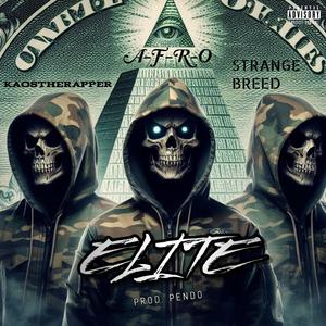 Elite (feat. A-F-R-O & Strange Breed)