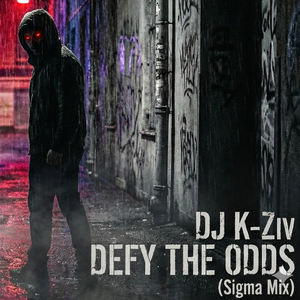 DEFY THE ODDS (Sigma Mix)
