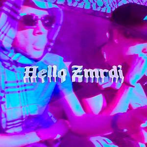 Hello Zmrdi (feat. Von Smoke)