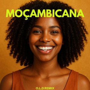 moçambicana(O.L.D remix)