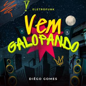 VEM GALOPANDO (ELETROFUNK)