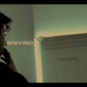 Avant que tu t'en ailles