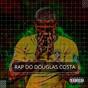 Rap do Douglas Costa (feat. Felicia Rock)