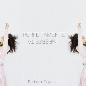 Perfeitamente Imperfeita