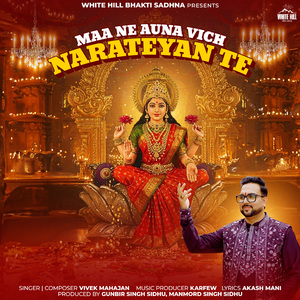 Maa Ne Auna Vich Narateyan Te