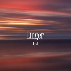 Linger