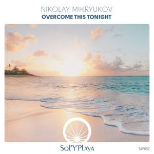 Overcome This Tonight (Original Mix)