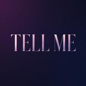TELL ME