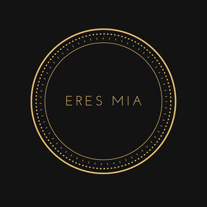Eres Mia