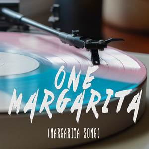 One Margarita (Margarita Song) (Originally Performed by That Chick Angel, Casa Di and Steve Terrell) [Instrumental]