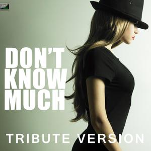 Don't Know Much (Tribute Version)