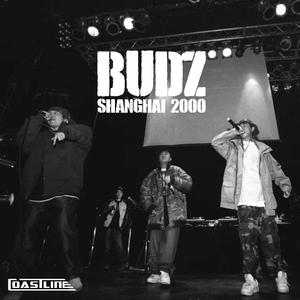 BUDZ（Shanghai2000）