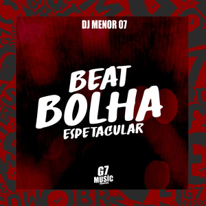 Beat Bolha Espetacular