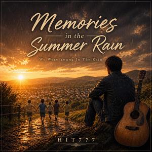 Memories in the Summer Rain (Remastered)