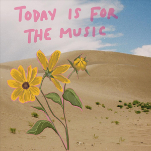 Today is for the Music