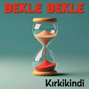 Bekle Bekle