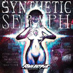 Synthetic Seraph (feat. Nakuru)