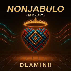 Nonjabulo (My Joy)
