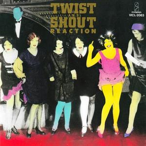 Twist & Shout