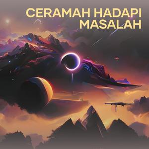 Ceramah Hadapi Masalah