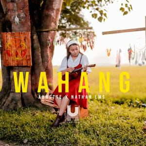 Wahang (feat. Annette)