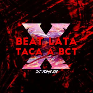 Beat lata X taca a bct