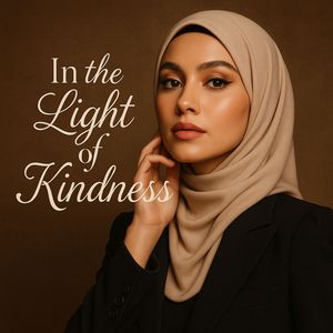 In the Light of Kindness