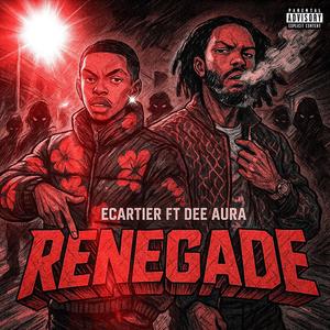 Renegade (feat. Dee Aura)