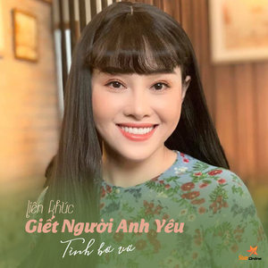 Liên Khúc Giết Người Anh Yêu - Tình Bơ Vơ