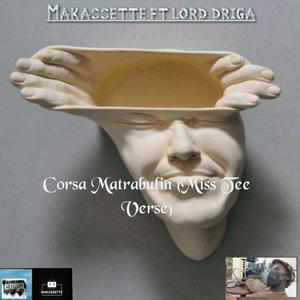 Corsa Matrabulin (Miss Tee Verse)