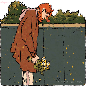 if I could call on you (blossom)