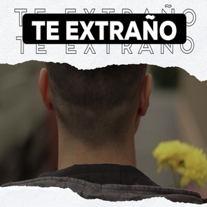 Te Extraño