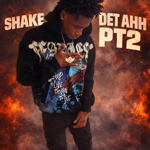 Shake det ahh pt2 (feat. Unknown_luh5 & Pooda2rexkless)