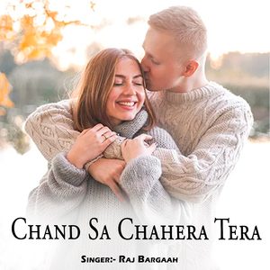 Chand Sa Chahera Tera