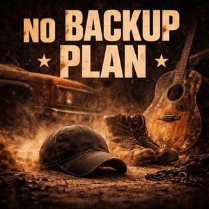 No Backup Plan