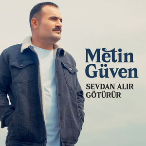 Sevdan Alır Götürür