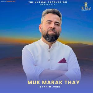 Muk Marak Thay (Shina Song) (feat. Sajjad Bagoro)