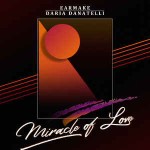 Miracle of Love (feat. Daria Danatelli)