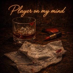 Player on My Mind