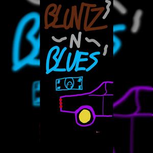 Bluntz N Blues