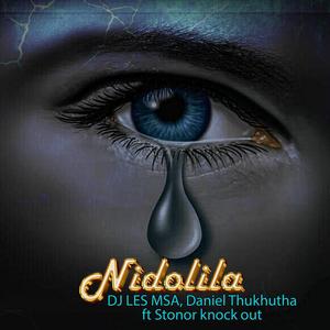 Nidolila (feat. Daniel Thukhutha, Stoner knock out)