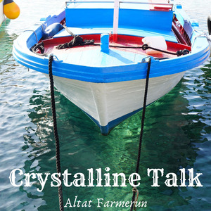 Crystalline Talk