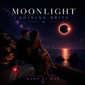 Moonlight, shining brite