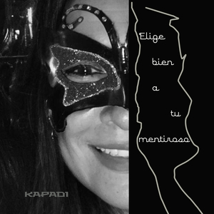 Elige Bien a Tu Mentiroso