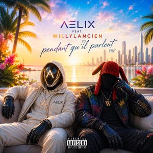 PQP (feat. Willylancien) (Radio Edit)