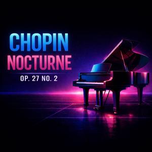 Chopin (Nocturne Op. 27 No. 2.) (Epic Synthwave Version _ Study & Focus Music)